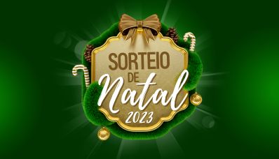 Sorteio de Natal 2023 - Confira as regras de participação